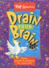 Image for Drain Your Brain