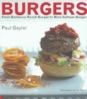 Image for Burgers  : from barbecue ranch burger to miso salmon burger