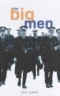 Image for The bigmen  : personal memories of Glasgow&#39;s police