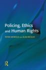Image for Policing, Ethics and Human Rights