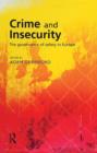 Image for Crime and insecurity  : the governance of safety in Europe