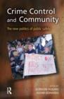 Image for Crime control and community  : the new politics of public safety