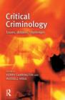 Image for Critical criminology  : issues, debates, challenges