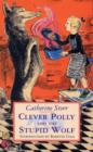 Image for Clever Polly and the Stupid Wolf