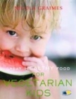 Image for Great healthy food for vegetarian kids