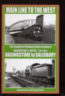 Image for Main Line to the West : The Southern Railway Route Between Basingstoke and Exeter : Pt. 1 : Basingtoke to Salisbury