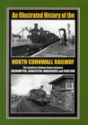 Image for An Illustrated History of the North Cornwall Railway