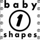 Image for Baby Shapes : Bk.1