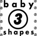 Image for Baby Shapes : Bk.3