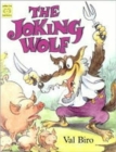 Image for The joking wolf  : a Hungarian folk-tale