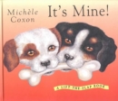 Image for It&#39;s mine!  : a lift-the-flap book