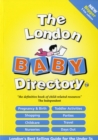 Image for The London Baby Directory : The By-word-of-mouth Survival Guide for New Parents