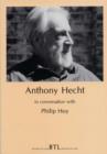 Image for Anthony Hecht in Conversation with Philip Hoy