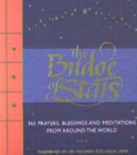Image for The bridge of stars  : 365 prayers, blessings and meditations from around the world