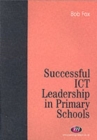 Image for Successful ICT Leadership in Primary Schools