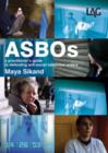 Image for ASBOs : A Practitioner&#39;s Guide to Defending Anti-social Behaviour Orders