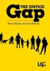 Image for The justice gap  : whatever happened to legal aid?
