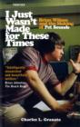 Image for I just wasn&#39;t made for these times  : Brian Wilson and the making of Pet sounds