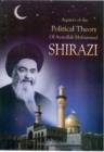 Image for Aspects of the Political Theory of Ayatollah Muhammad Shirazi