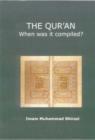 Image for The holy Qur&#39;an  : when was it compiled?