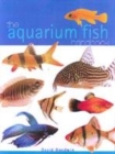Image for The Aquarium Fish Handbook