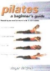 Image for Pilates: a Beginners Guide