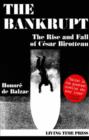 Image for The Bankrupt : or the Rise and Fall of Cesar Birotteau