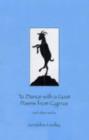 Image for To Dance with a Goat : Poems from Cyprus and Other Works
