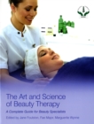 Image for The Art and Science of Beauty Therapy : A Complete Guide for Beauty Specialists