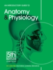 Image for An Introductory Guide to Anatomy &amp; Physiology