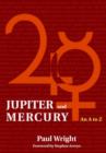 Image for Jupiter and Mercury : An A to Z