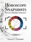 Image for Horoscope Snapshots: Essays in Modern Astrology