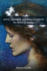 Image for Soul, Symbol and Imagination: The Artistry of Astrology