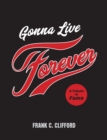 Image for Gonna Live Forever : A Tribute to Fame