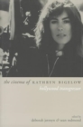 Image for The cinema of Kathryn Bigelow  : Hollywood transgressor
