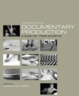 Image for Introduction to documentary production  : a guide for media students