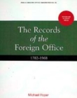 Image for RECORDS OF THE FOREIGN OFFICE 1782-1968
