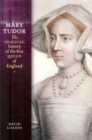 Image for Mary Tudor  : the tragical history of the first queen of England