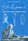 Image for The story of E.H. Shepard  : &#39;the man who drew Pooh&#39;