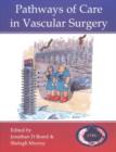 Image for Pathways of Care in Vascular Surgery