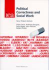 Image for Political Correctness and Social Work