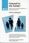 Image for Farewell to the family?  : public policy and family breakdown in Britain and the USA