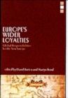 Image for Europe&#39;s wider loyalties  : global responsiblities for the new Europe
