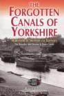 Image for The Forgotten Canals of Yorkshire