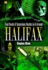 Image for Foul Deeds and Suspicious Deaths in and Around Halifax