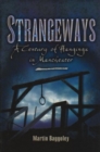 Image for Strangeways : A Century of Hangings in Manchester