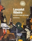 Image for Lancelot Ribeiro : An Artist in India and Europe