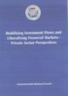 Image for Mobilising investment flows and liberalising financial markets  : private sector perspectives