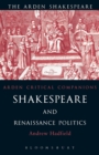 Image for Shakespeare and Renaissance politics