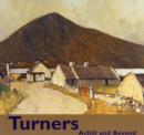 Image for Turners - Achill and Beyond  - Recent Works by Desmond Turner &amp; Patricia Turner : Forward by Dr. S B Kennedy Head of Fine &amp; Applied Art - Ulster Museum, Belfast